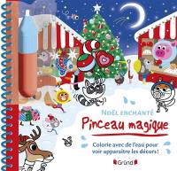 Pinceau magique : Noël enchanté