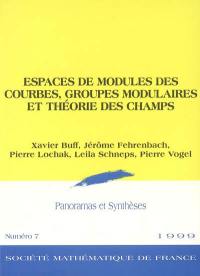 Espaces de modules des courbes, groupes modulaires et théorie des champs