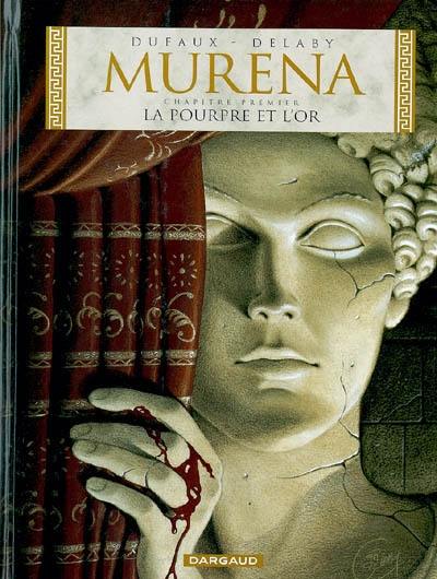 Murena. Vol. 1. La pourpre et l'or Murena. Vol. 1. La pourpre et l'or