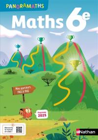 Maths 6e : manuel élève : programme 2025