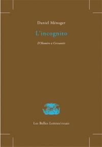L'incognito : d'Homère à Cervantès