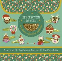 Barrettes en feutrine pailletées : mes créations de Noël