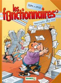 Les fonctionnaires. Vol. 6. Employés des tas Les fonctionnaires. Vol. 6. Employés des tas