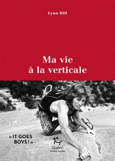 Ma vie à la verticale