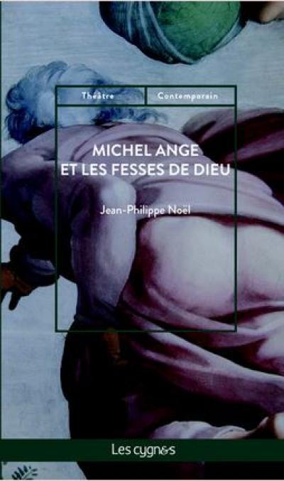 Michel Ange et les fesses de Dieu