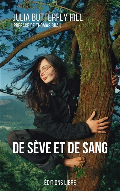 De sève et de sang De sève et de sang