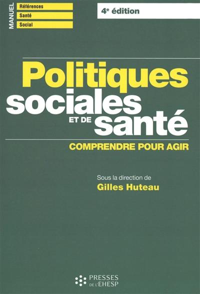 Politiques sociales et de santé : comprendre pour agir