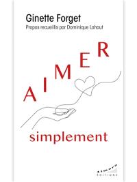 Aimer simplement