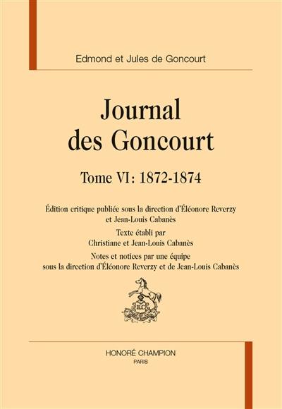 Journal des Goncourt. Vol. 6. 1872-1874