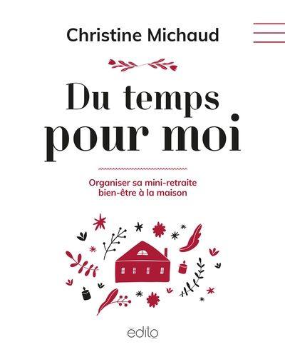 Du temps pour moi : Organiser sa mini-retraite bien-être à la maison