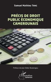 Précis de droit public économique camerounais