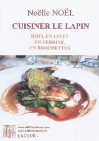 Cuisiner le lapin : rôti, en civet, en terrine, en brochettes