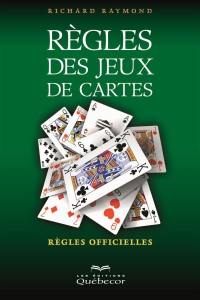 Règles des jeux de cartes : règles officielles