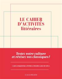 Le cahier d'activités littéraires