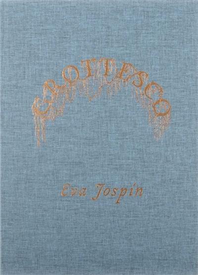 Grottesco : Eva Jospin