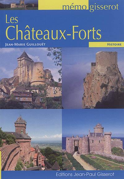 Les châteaux forts Les châteaux forts
