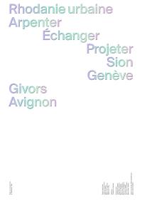 Rhodanie urbaine : le fleuve comme activateur de résilience urbaine