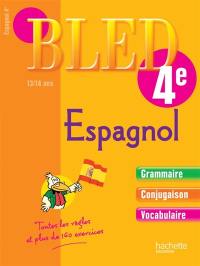 Bled espagnol 4e, 13-14 ans : grammaire, conjugaison, vocabulaire