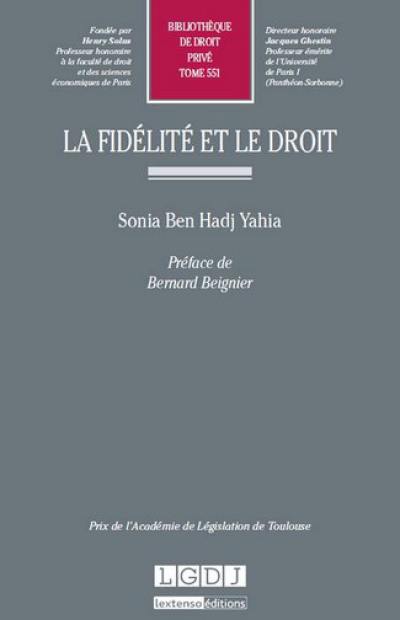 La fidélité et le droit La fidélité et le droit