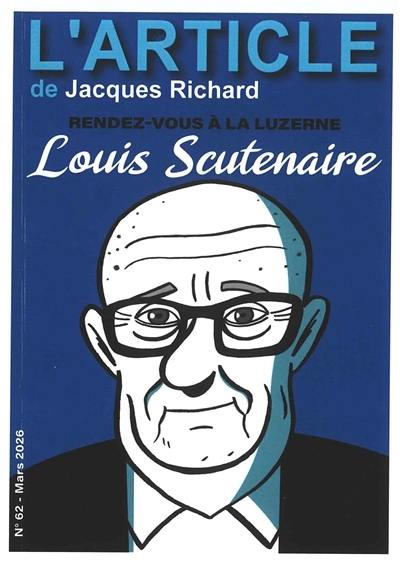 L'article, n° 62. Louis Scutenaire : rendez-vous à la Luzerne
