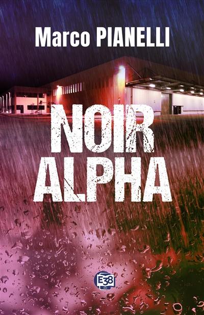 L'ennemi inespéré. Vol. 4. Noir alpha