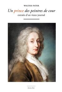 Un prince des peintres de cour : extraits d'un vieux journal