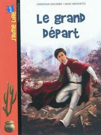 Le grand départ Le grand départ
