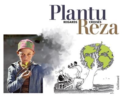 Livre : Plantu, Reza : regards croisés, le livre de Plantu et Reza