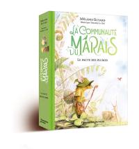 La communauté du marais. Vol. 2. Le pacte des plumes
