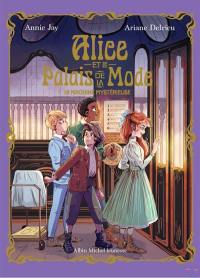 Alice et le Palais de la mode. Vol. 2. La machine mystérieuse