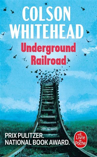 Livre : Underground railroad, le livre de Colson Whitehead - Le Livre ...