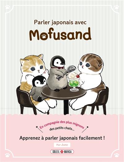 Mofusand. Parler japonais avec Mofusand Mofusand. Parler japonais avec Mofusand