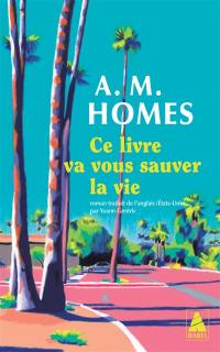 Ce livre va vous sauver la vie