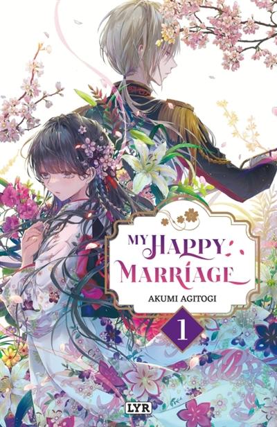My happy marriage. Vol. 1