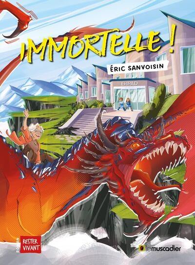 Immortelle ! Immortelle !