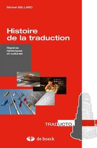 Histoire de la traduction : repères historiques et culturels