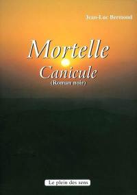 Mortelle canicule