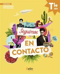 Seguimos en contacto, espagnol terminale B1-B2 : nouveau programme