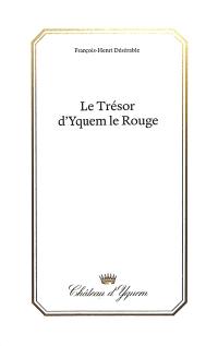 Le trésor d'Yquem le Rouge