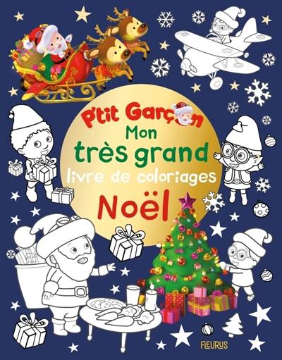 Mon très grand livre de coloriages Noël Mon très grand livre de coloriages Noël