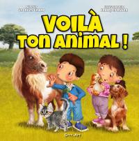Voilà ton animal !