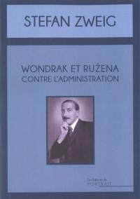 Wondrak et Ruzena contre l'administration