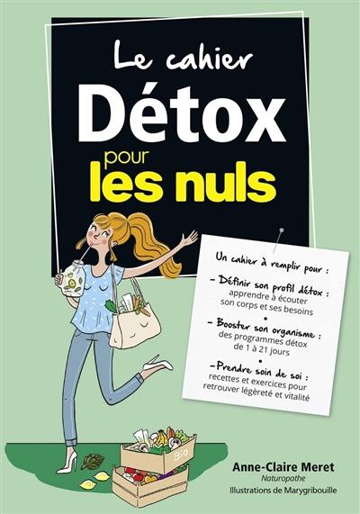 Le cahier détox pour les nuls Le cahier détox pour les nuls