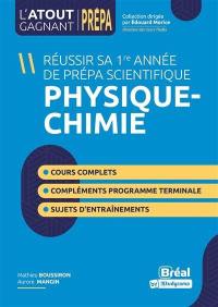 Réussir son entrée en prépa scientifique : physique chimie terminale