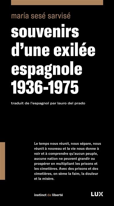 Souvenirs d'une exilée espagnole 1936-1975