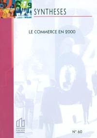 Le commerce en 2000