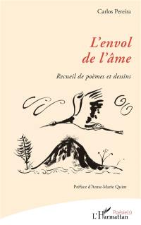 L'envol de l'âme : recueil de poèmes et dessins