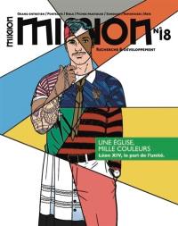 Mission, n° 18. Une Eglise, mille couleurs : Léon XIV, le pari de l'unité