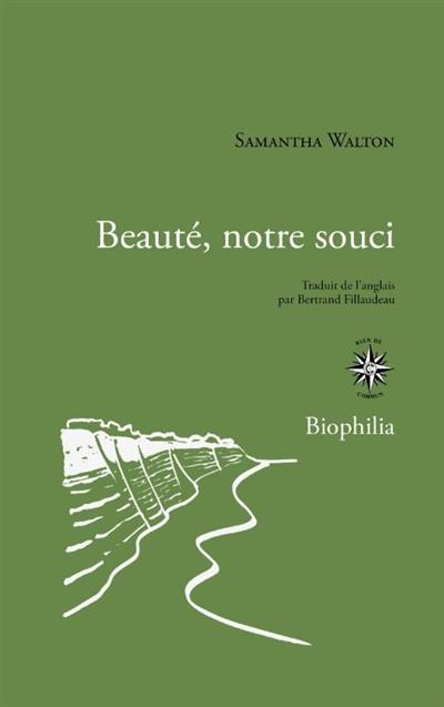 Beauté, notre souci : la nature nous guérit-elle ? Beauté, notre souci : la nature nous guérit-elle ?