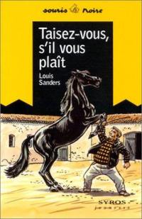 Taisez-vous s'il vous plaît